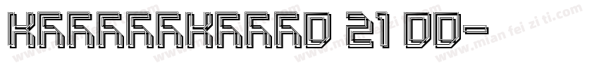 KSDFFRKTWT0 21 00字体转换